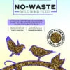 No Waste Wild Bird Feed -Pesches Garden Center 280075
